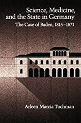 Science, Medicine, and the State in Germany: The Case of Baden, 1815-1871 book cover