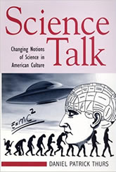 Science Talk: Changing Notions of Science in American Culture book cover