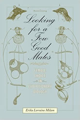 Looking for a Few Good Males: Female Choice in Evolutionary Biology book cover