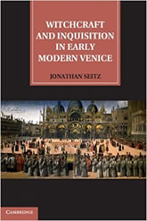 Witchcraft and Inquisition in Early Modern Venice book cover