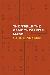 The World the Game Theorists Made book cover