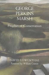 George Perkins Marsh: Prophet of Conservation book cover