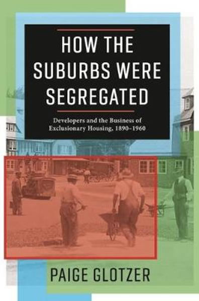 Book Cover: Suburbs Were Segregated