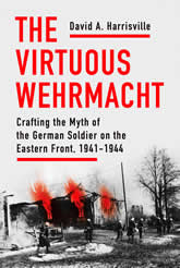 The Virtuous Wehrmacht book cover