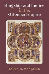Kingship and Justice in the Ottonian Empire book cover