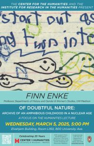 Promotional flyer for event entitled "Of Doubtful Nature: Archive of an Amphibious Childhood in a Nuclear Age". A colorful drawing, presumably illustrated by a child, is featured. The event title, speaker name, and event details appear in white, yellow, and black font on a blue background. For further event details, see the event webpage.