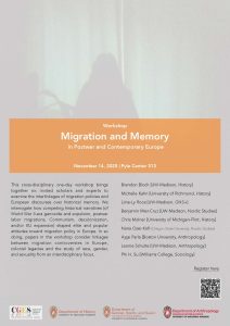 Promotional flyer for "Migration and Memory in Postwar and Contemporary Europe" workshop on November 14, 2025. The flyer features a grey background and shows two columns of text - a description of the workshop and a list of participating scholars. See event page for text.