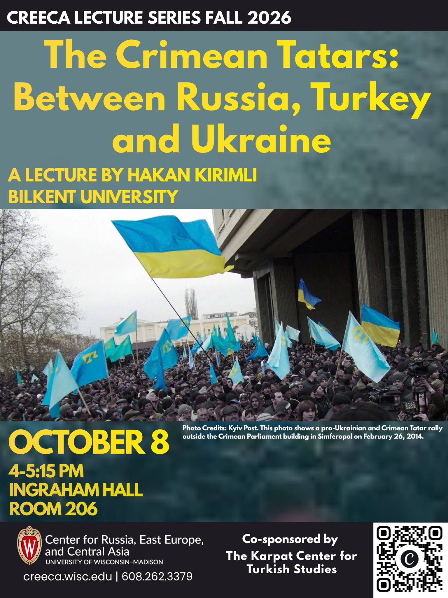 Event flyer for event with Professor Hakan Kirimli entitled "The Crimean Tatars: Between Russia, Turkey and Ukraine". The event will take place on October 8, 2026. See associated webpage for additional event details.