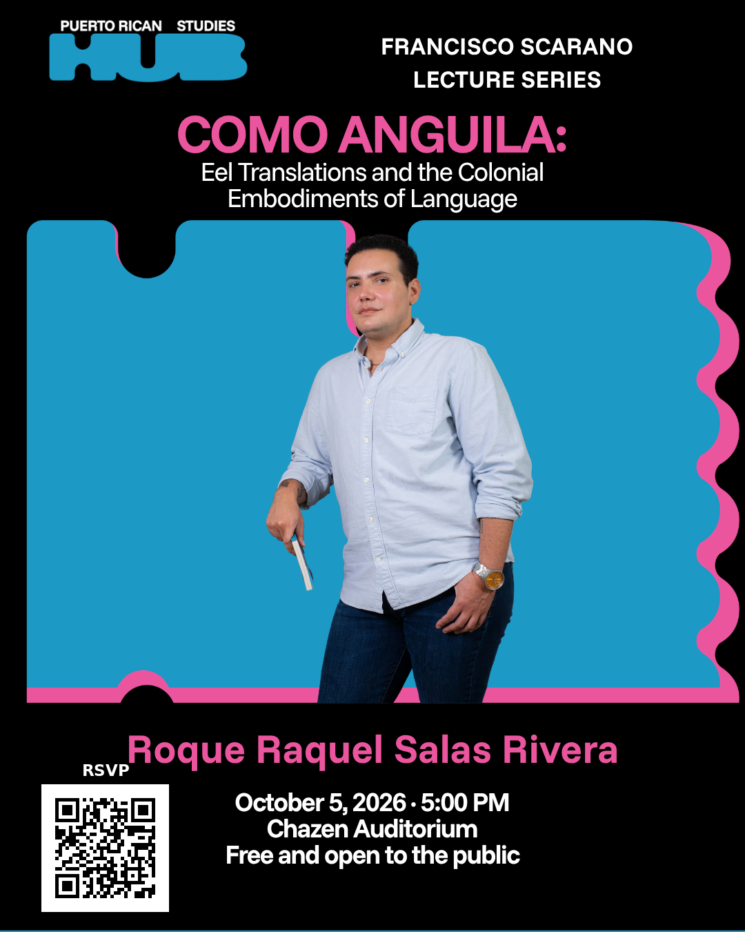 Event flyer for event with Roque Salas Rivera entitled "Como anguila". The event flyer shows the logo of the Puerto Rican Studies Hub. Additional event details can be found on the associated page.